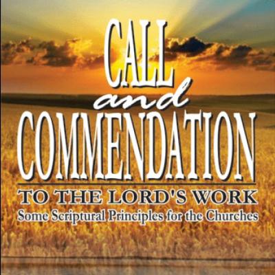 The call and commendation in the bible The call and commendation in the bible
