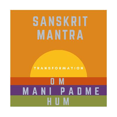 Om Mani Padme Hum Om Mani Padme Hum