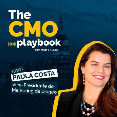 The CMO Playbook #77 | A inovação e o foco no consumidor como chave
