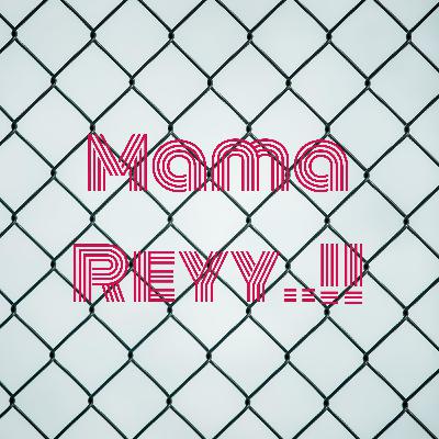 Mama Reyy..!! (Trailer)