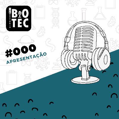 EPISÓDIO #00 - Apresentação