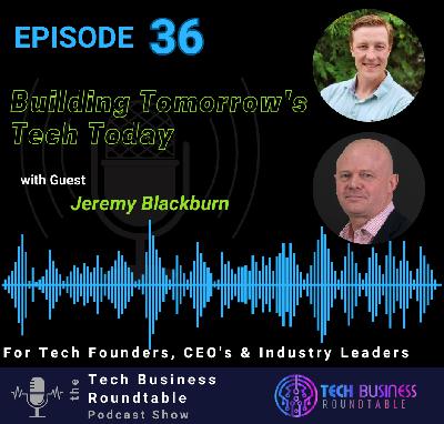 Building Tomorrow's Tech Today: Insights from Jeremy Blackburn