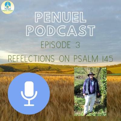 Reflections on Psalm 145