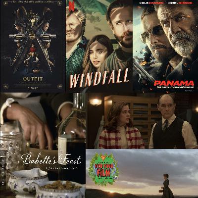 Find Your Film 107: Babette’s Feast, The Outfit, Windfall, Panama, Frontier(S) Find Your Film 107: Babette’s Feast, The Outfit, Windfall, Panama, Frontier(S)