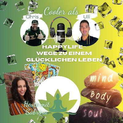 Ep12- Happylife - Wege zu einem glücklichen Leben_Ulli&Chris zwei Schnuten für ein Entwicklungs-Halleluja Ep12- Happylife - Wege zu einem glücklichen Leben_Ulli&Chris zwei Schnuten für ein Entwicklungs-Halleluja