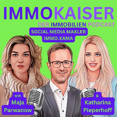 #41 Erfolgreich auf TikTok & Insta - Die Social Media Makler (mit immo.kama)