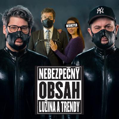 NEBEZPEČNÝ OBSAH epi. 275 - Turistický radikál