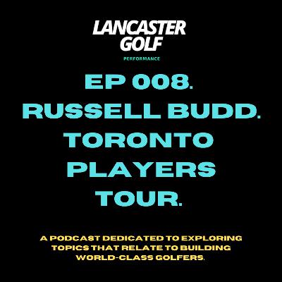008. Russell Budd. Toronto Players Tour.