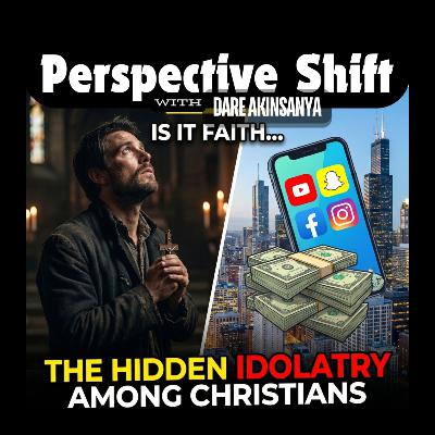SE02E43 - The Hidden Idolatry Among Christians Exposed