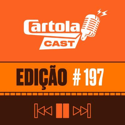 Cartolacast #197 - A rodada #3 está desafiadora. Com três clássicos, veja os melhores caminhos para mitar no fim de semana