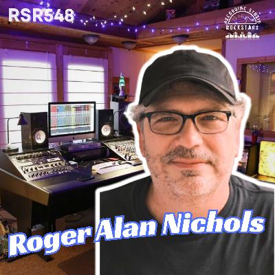 RSR548 - Roger Alan Nichols  - Drum Tuning, Microphone Choices & Getting the Sound Right