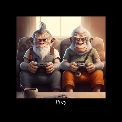 Episode 007 - Prey Episode 007 - Prey