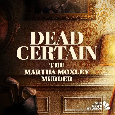 Introducing: Dead Certain: The Martha Moxley Murder Introducing: Dead Certain: The Martha Moxley Murder