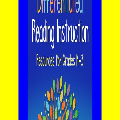 [Ebook]^^ How to Plan Differentiated Reading Instruction Resources for Grades K-3 READ PDF