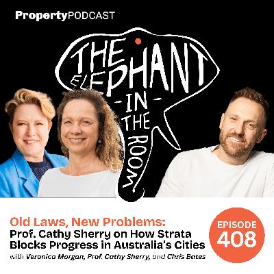 Old Laws, New Problems: Prof. Cathy Sherry on How Strata Blocks Progress in Australia’s Cities