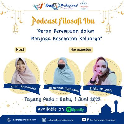 Season 2 Episode 3: Peran Perempuan dalam Menjaga Kesehatan Keluarga Season 2 Episode 3: Peran Perempuan dalam Menjaga Kesehatan Keluarga