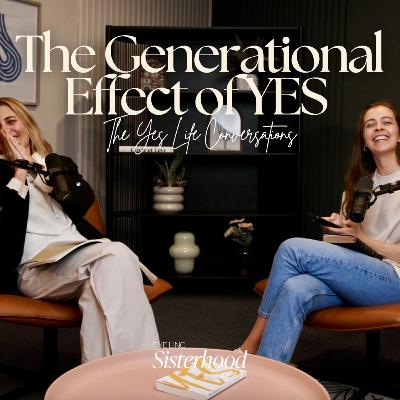 The Generational Effect of YES: Tes Jahnig & Amber Mac Millan