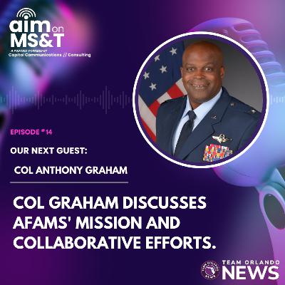 Col. Graham Discusses AFAMS' Mission and Collaborative Efforts.