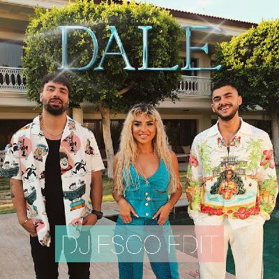 DALE - BUTRINT X LEDRI X KIDA (DJ ESCO EDIT)