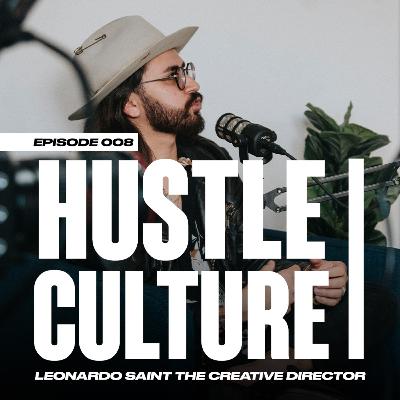 Becoming a Leader of Innovation | Hustle Culture 008