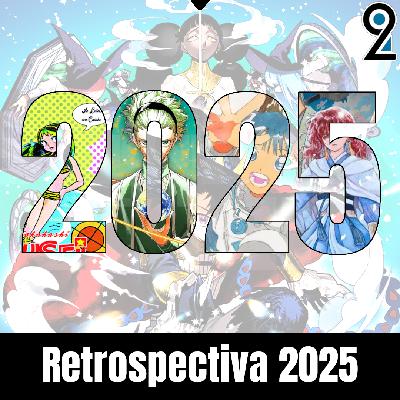 Mangá² #371 - Retrospectiva 2025