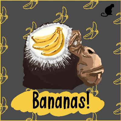 Bananas Podcast #37 - Voltamos.