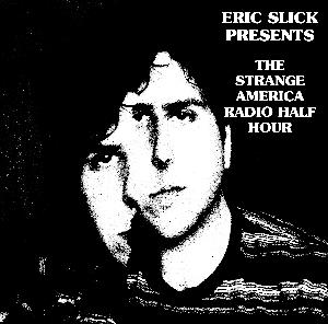 The Strange America Radio Half Hour - Episode 5