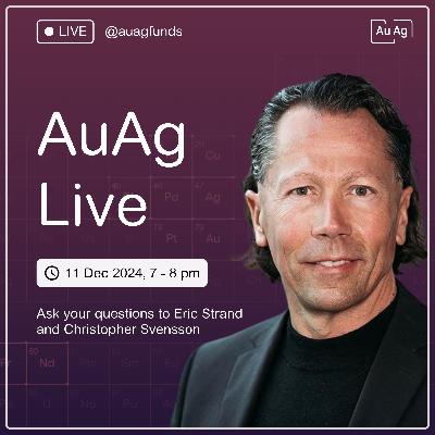 #4 AuAg Live with Eric Strand #4 AuAg Live with Eric Strand