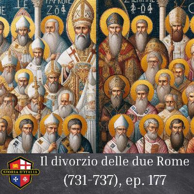 Il divorzio delle due Rome (731-737), ep. 177
