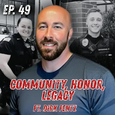 Ep 49: Pouring Purpose, Dirk’s Mission to Honor the Fallen | The End of Watch Legacy Fund Ep 49: Pouring Purpose, Dirk’s Mission to Honor the Fallen | The End of Watch Legacy Fund