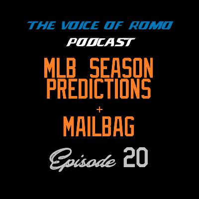 MLB Season Predictions + Mailbag - Episode 20