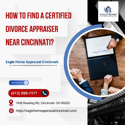 How To Find A Certified Divorce Appraiser Near Cincinnati?