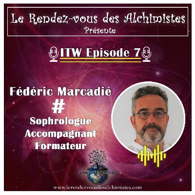 ITW Episode 7 - Frédéric Marcadié