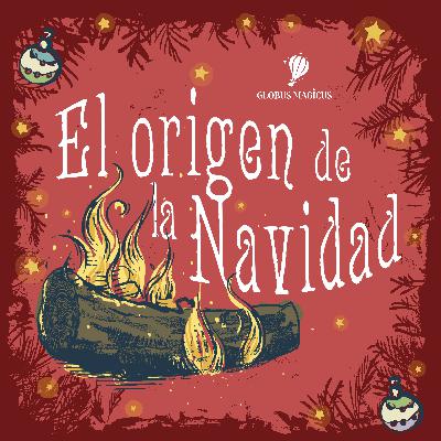 EL ORIGEN DE LA NAVIDAD