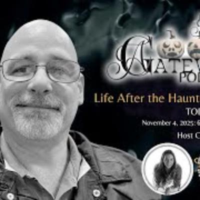 The Gateway Podcast _ Todd Bates _ Life After the Haunted Voice