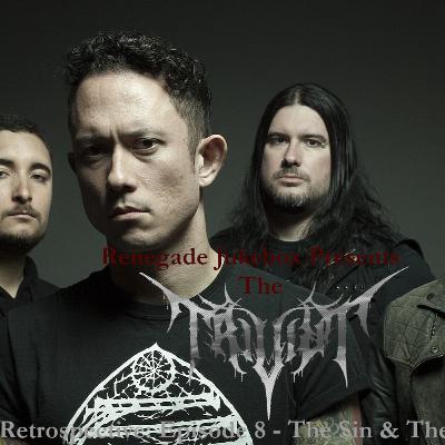 The Trivium Retrospective: Episode 8 - The Sin and the Sentence - Renegade Jukebox #58