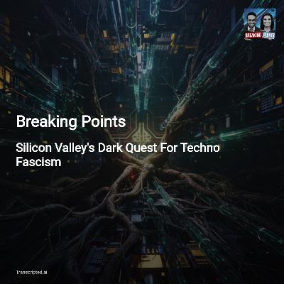 Silicon Valley’s “Exit” and the AI Gamble — Breaking Points (Condensed)