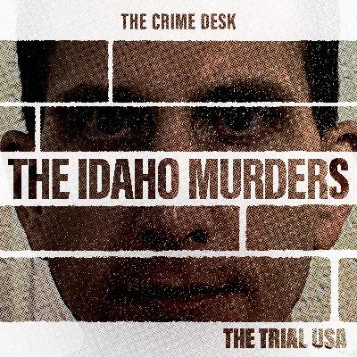 Introducing On The Case: The Idaho Murders