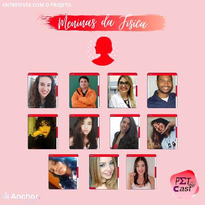 PETCast #20 - Entrevista com o projeto Meninas da Física PETCast #20 - Entrevista com o projeto Meninas da Física