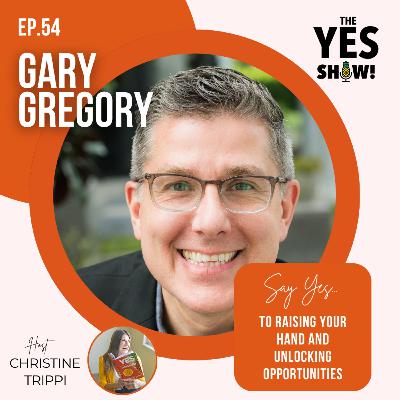E54 The Power of Not Being “Normal” with Gary Gregory