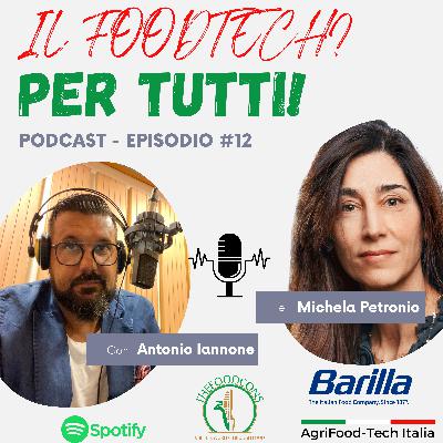 #12 CON MICHELA PETRONIO DI BARILLA - MADE IN ITALY TRA PRESENTE E FUTURO
