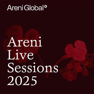 Areni Live Sessions, Ep1: Wine, Health and Changing Regulations