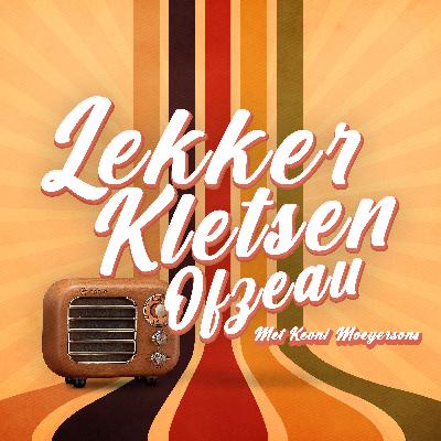 TRAILER Lekker Kletsen Ofzeau #4 - Met Keoni Moeyersons TRAILER Lekker Kletsen Ofzeau #4 - Met Keoni Moeyersons
