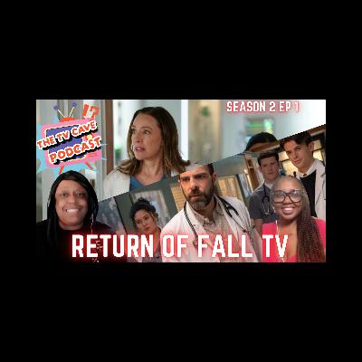 The TV Cave Podcast Back for Fall