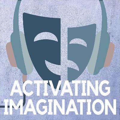 Activating Imagination; E3: Phantom Body