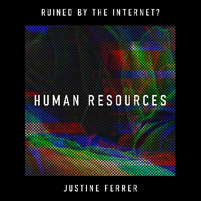 Human Resources: has the internet made the human-centric impersonal? – Dr Justine Ferrer