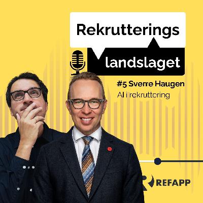 Sverre Haugen om AI i rekruttering