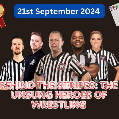 Behind the Stripes: The Unsung Heroes of Wrestling