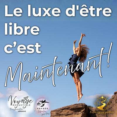 Le luxe d’être libre, c’est maintenant. Le luxe d’être libre, c’est maintenant.