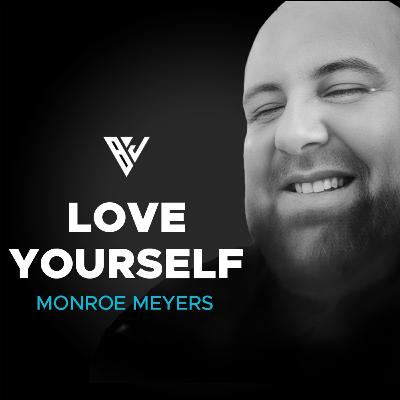 Turning Your Life Around After Prison (ft. Monroe Meyers)
